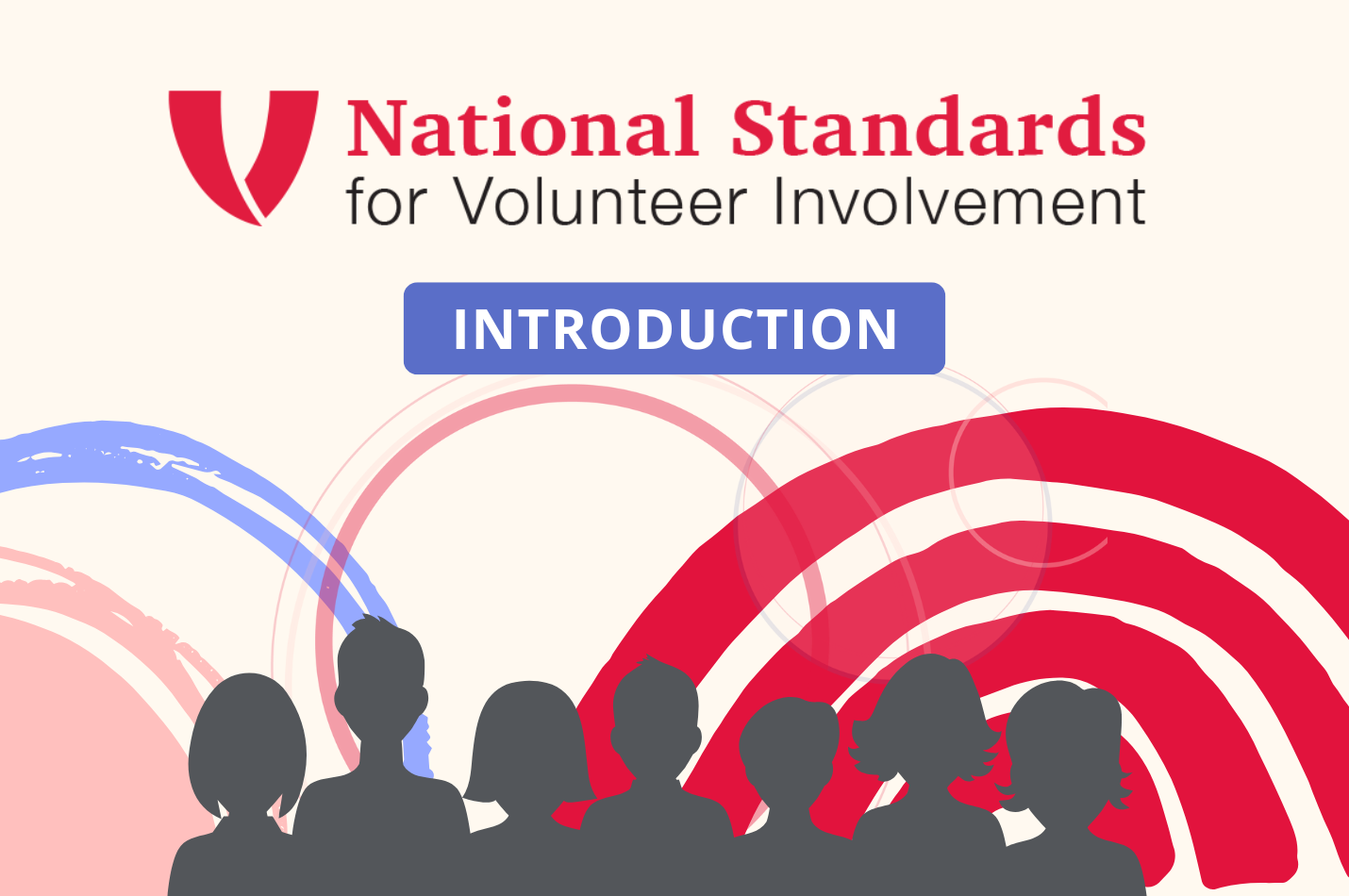 Introduction to the National Standards for Volunteer Involvement